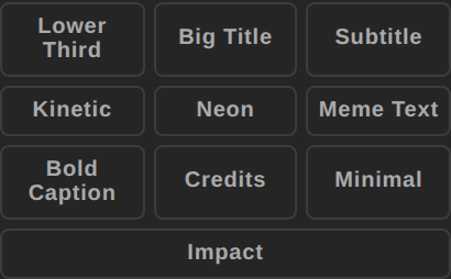 Title Template picker with 10 presets: Lower Third, Big Title, Subtitle, Kinetic, Neon, Meme Text, Bold Caption, Credits, Minimal and Impact